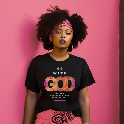 Go With God - T-Shirt