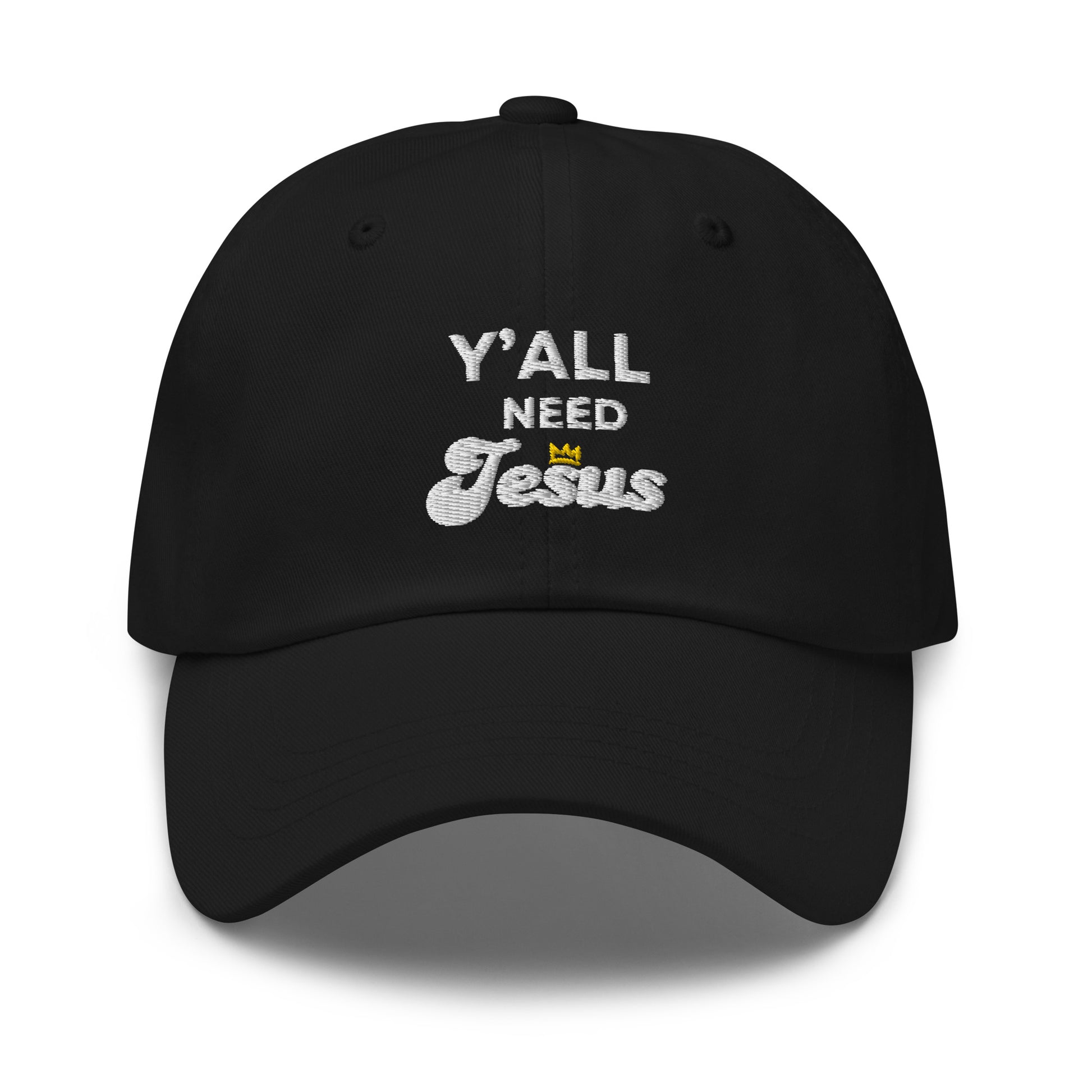 Y'all Need Jesus Black Hat Front View