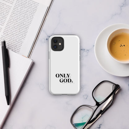 Only God - Tough Case for iPhone®