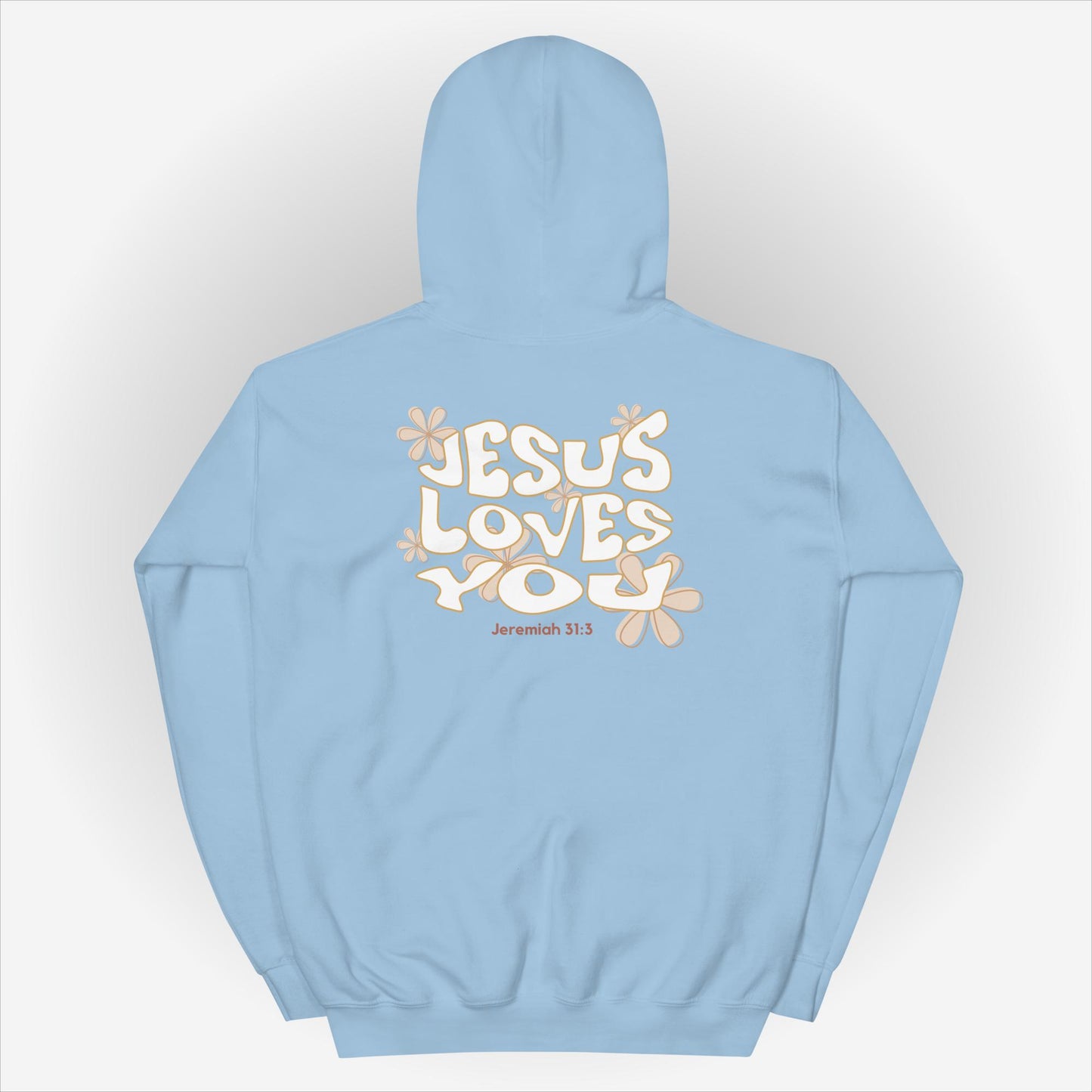 Jesus Loves You - Hoodie