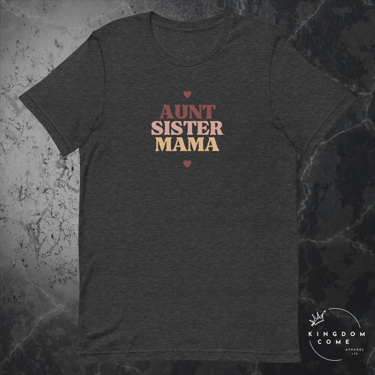 Aunt, Sister, Mama - T-Shirt