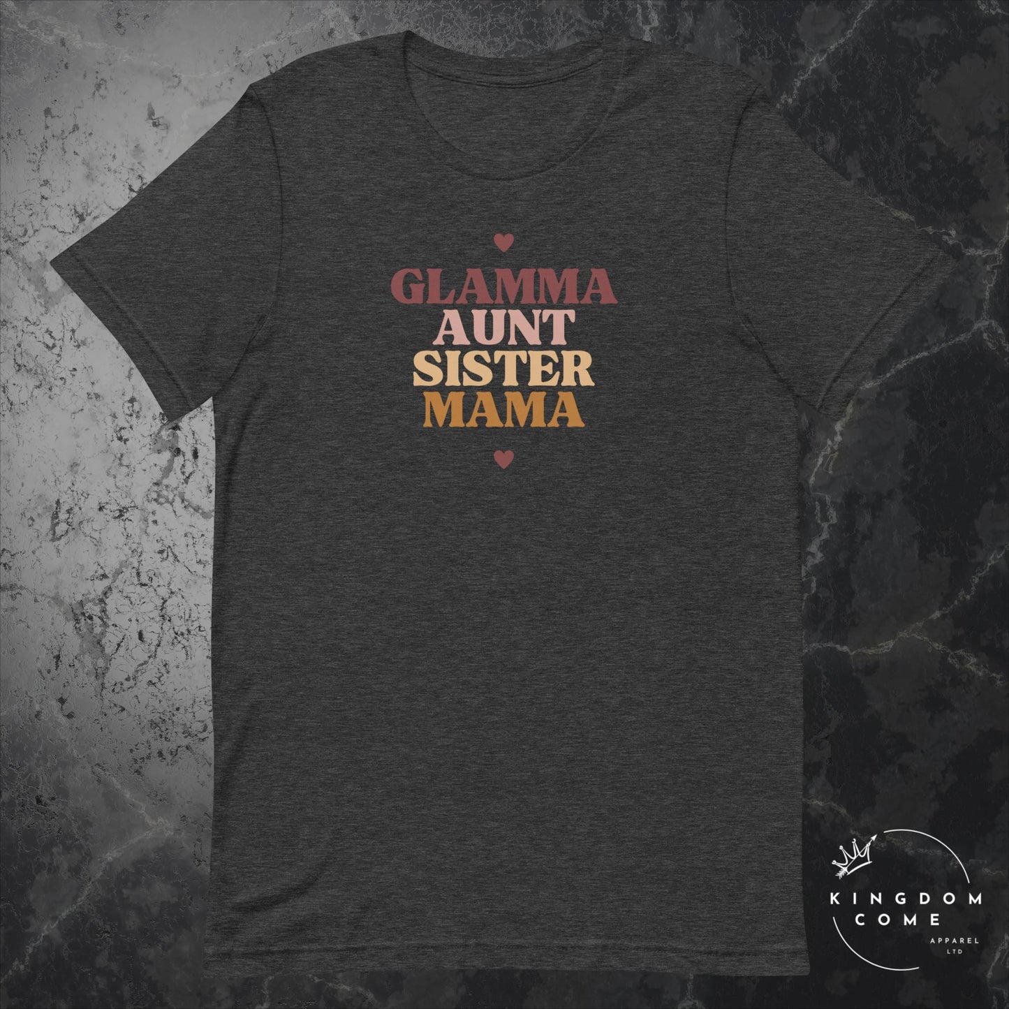 Glamma, Aunt, Sister, Mama - T-Shirt